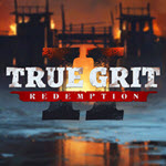 True Grit Redemption 2